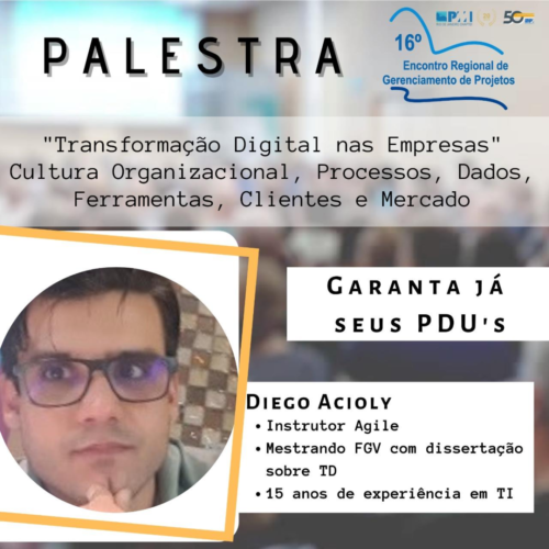 Palestrante sobre Transformação Digital no 16º encontro de Gerente de Projetos no Rio de Janeiro